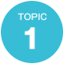 TOPIC 1